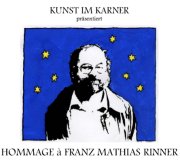 Hommage a Franz M. Rinner  Kunst im Karner - St. Othmar